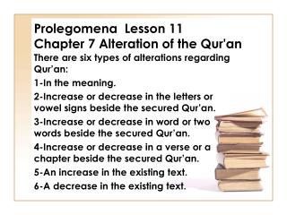 Prolegomena Lesson 11 Chapter 7 Alteration of the Qur'an