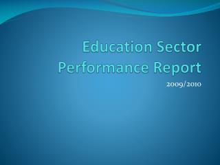 Education Sector Performance Report