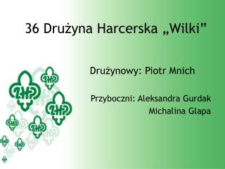 36 Drużyna Harcerska „Wilki”