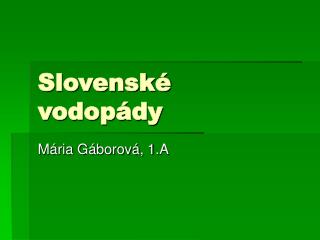 Slovenské vodopády