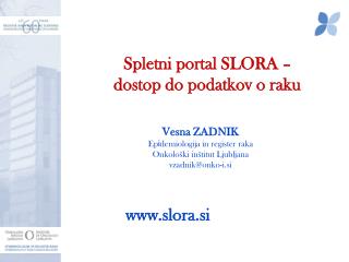 S pletn i portal SLORA – dostop do podatkov o raku