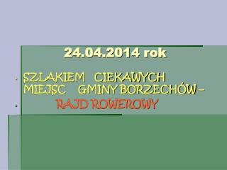 24.04.2014 rok