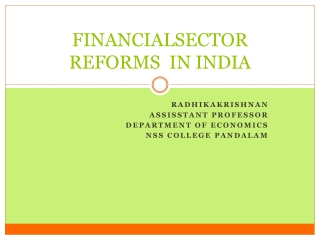 FINANCIALSECTOR REFORMS IN INDIA