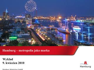 Hamburg – metropolia jako marka