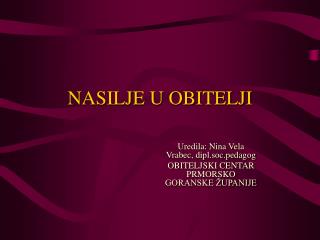 NASILJE U OBITELJI