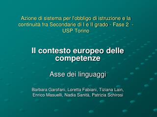 Il contesto europeo delle competenze Asse dei linguaggi