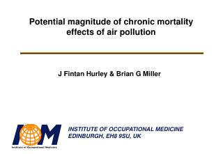 Potential magnitude of chronic mortality effects of air pollution
