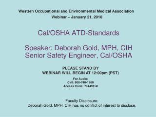 Western Occupational and Environmental Medical Association Webinar – January 21, 2010