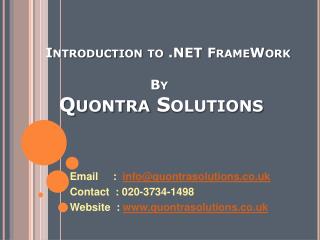 .Net Introduction by QuontrSolutions