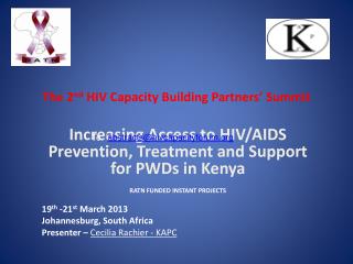 The 2 nd HIV Capacity Building Partners’ Summit
