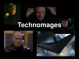 Technomages