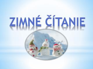 ZIMNÉ ČÍTANIE