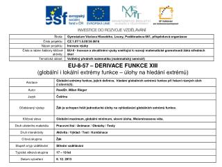 EU-8-57 – DERIVACE FUNKCE XIII (globální i lokální extrémy funkce – úlohy na hledání extrémů)