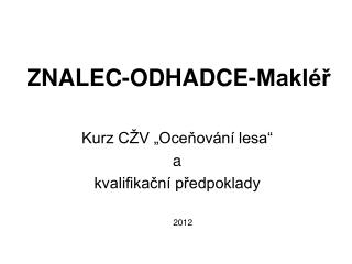 ZNALEC-ODHADCE-Makléř