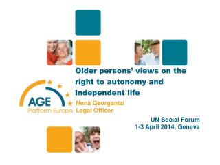 Older persons’ views on the right to autonomy and independent life