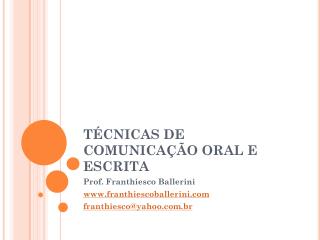 TÉCNICAS DE COMUNICAÇÃO ORAL E ESCRITA