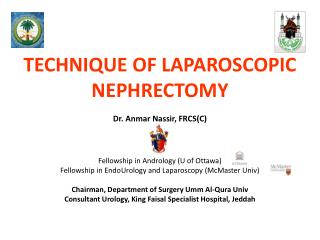 TECHNIQUE OF LAPAROSCOPIC NEPHRECTOMY