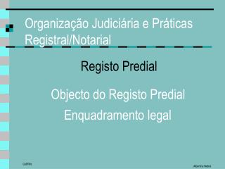 Organização Judiciária e Práticas Registral/Notarial