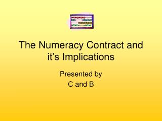 The Numeracy Contract and it’s Implications