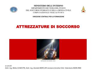 ATTREZZATURE DI SOCCORSO CORSO DI FORMAZIONE A VIGILE PERMANENTE VERSIONE DICEMBRE 2010