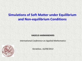 VAGELIS HARMANDARIS International Conference on Applied Mathematics Heraklion, 16/09/2013