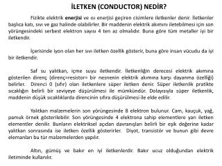 İLETKEN (CONDUCTOR) NEDİR?