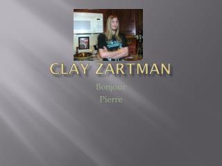 Clay zartman