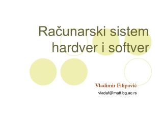 Računarski sistem hardver i softver