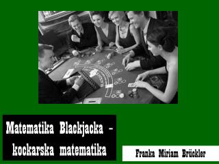 Matematika Blackjacka – kockarska matematika
