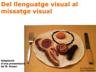 Del llenguatge visual al missatge visual