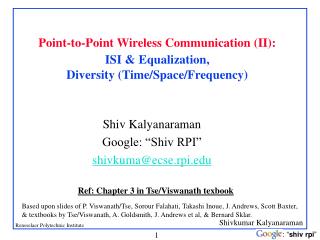 Point-to-Point Wireless Communication (II): ISI &amp; Equalization, Diversity (Time/Space/Frequency)