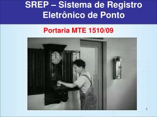 SREP – Sistema de Registro Eletrônico de Ponto