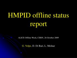 HMPID offline status report