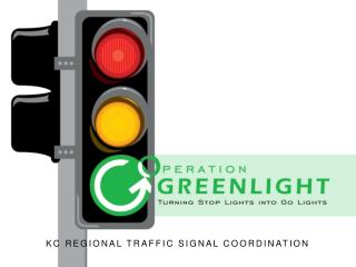 KC REGIONAL TRAFFIC SIGNAL COORDINATION