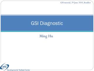 GSI Diagnostic