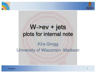W-&gt;eν + jets plots for internal note
