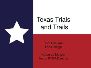 Texas Trials and Trails