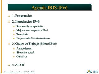 Agenda IRIS-IPv6