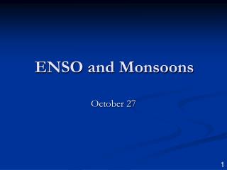 ENSO and Monsoons