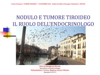 NODULO E TUMORE TIROIDEO IL RUOLO DELL’ENDOCRINOLOGO