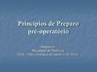 Princípios de Preparo pré-operatório