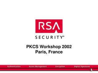 PKCS Workshop 2002 Paris, France