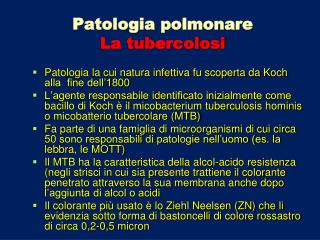 Patologia polmonare La tubercolosi