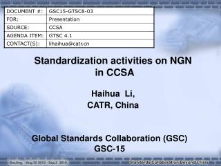 Standardization activities on NGN in CCSA