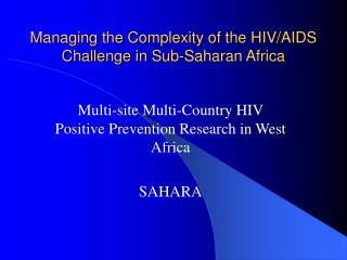 Managing the Complexity of the HIV/AIDS Challenge in Sub-Saharan Africa