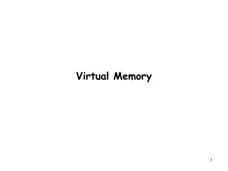 Virtual Memory