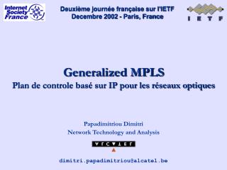 Generalized MPLS Plan de controle basé sur IP pour les réseaux optiques