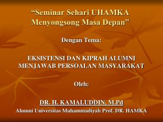 “Seminar Sehari UHAMKA Menyongsong Masa Depan”