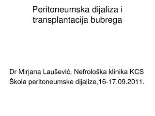 Peritoneumska dijaliza i transplantacija bubrega