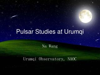 Pulsar Studies at Urumqi